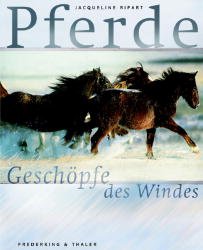 ISBN 9783894054717: Pferde - Geschöpfe des Windes