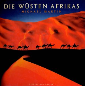 ISBN 9783894055431: Die Wüsten Afrikas