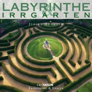 ISBN 9783894056186: Labyrinthe & Irrgärten