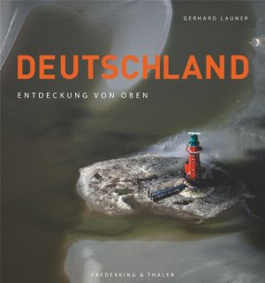 gebrauchtes Buch – Gerhard Launer – Deutschland: Entdeckung von oben