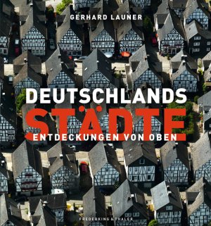 ISBN 9783894059965: Deutschlands Städte - Entdeckungen von oben