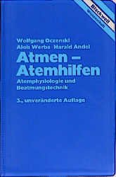 ISBN 9783894123130: Atmen - Atemhilfen. Atemphysiologie und Beatmungstechnik