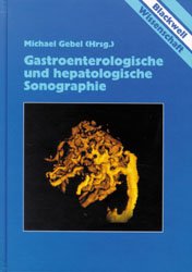 ISBN 9783894123987: Gastroenterologische und hepatologische Sonographie