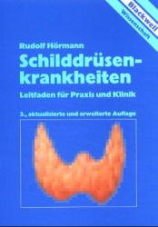 ISBN 9783894124533: Schilddrüsenkrankheiten – Leitfaden für Praxis und Klinik