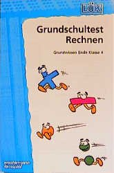 ISBN 9783894149628: LÜK Grundschultest Rechnen