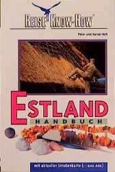 ISBN 9783894162153: Estland- Handbuch. Reise Know- How.