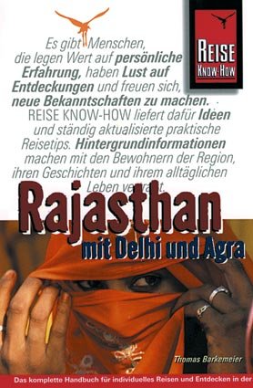 ISBN 9783894166168: Rajasthan mit Delhi und Agra