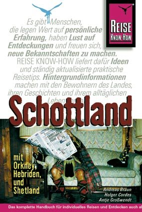 gebrauchtes Buch – Cordes, Holger; Großwendt – Schottland-Reisehandbuch