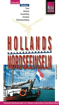 ISBN 9783894168421: Hollands Nordseeinseln