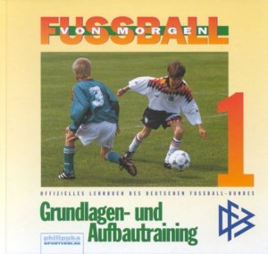 ISBN 9783894171087: Fussball von morgen