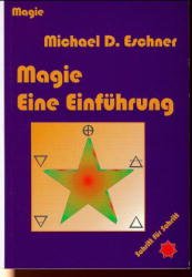 ISBN 9783894230906: Magie - Eine Einführung