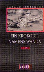 gebrauchtes Buch – Harald Irnberger – Ein Krokodil namens Wanda