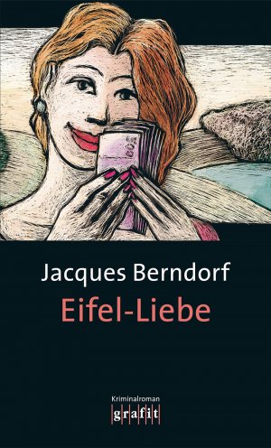 gebrauchtes Buch – Jacques Berndorf – Eifel-Liebe. Der elfte Eifel-Krimi mit Siggi Baumeister