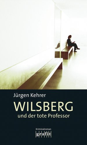 ISBN 9783894252724: Wilsberg und der tote Professor