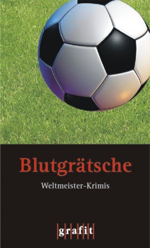 ISBN 9783894253141: Blutgrätsche - Weltmeister-Krimis