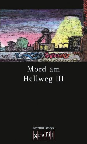 ISBN 9783894253257: Mord am Hellweg III: Kriminalstorys