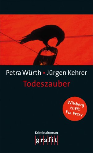 ISBN 9783894253448: Todeszauber – Wilsberg trifft Pia Petry