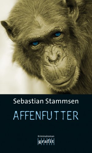 gebrauchtes Buch – Sebastian Stammsen – Affenfutter