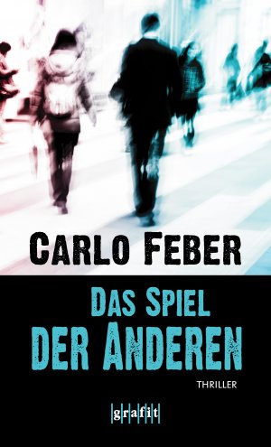 gebrauchtes Buch – Carlo Feber – Das Spiel der Anderen