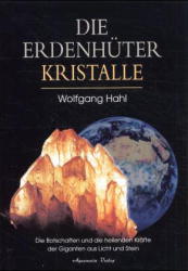 ISBN 9783894271558: Die Erdenhüter-Kristalle