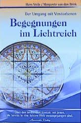 ISBN 9783894271862: Begegnungen im Licht - Der Umgang mit Verstorbenen