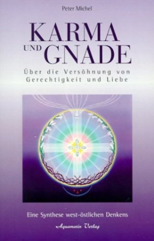 ISBN 9783894271886: Karma und Gnade