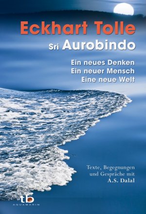 ISBN 9783894276140: Ein neues Denken – ein neuer Mensch – eine neue Welt