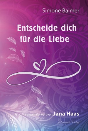 gebrauchtes Buch – Entscheide dich für die Liebe