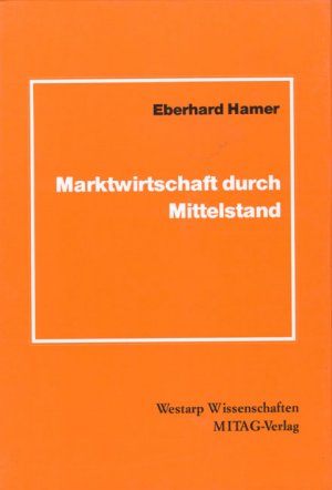 ISBN 9783894320225: Marktwirtschaft durch Mittelstand