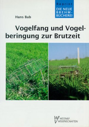 ISBN 9783894322342: Vogelfang und Vogelberingung zur Brutzeit