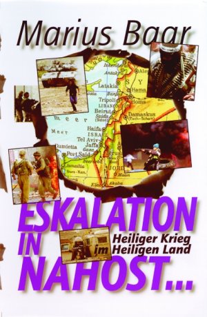 ISBN 9783894363543: Eskalation in Naost. Heiliger Krieg im heiligen Land