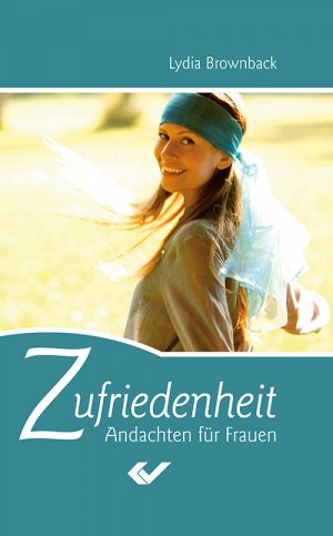 ISBN 9783894369040: Zufriedenheit - Andachten für Frauen