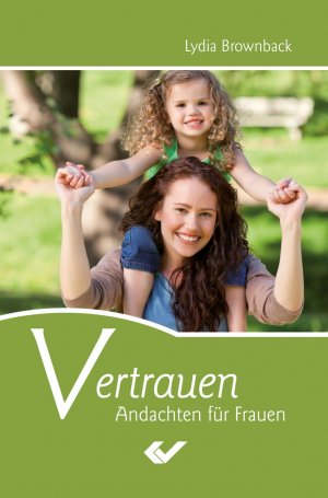 ISBN 9783894369668: Vertrauen - Andachten für Frauen