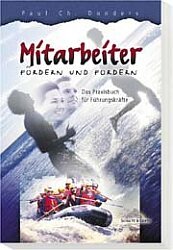 ISBN 9783894377106: Mitarbeiter fördern und fordern - Das Praxisbuch für Alltag und Beruf