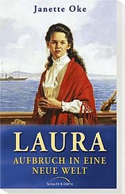 ISBN 9783894379483: Laura – Aufbruch in eine neue Welt