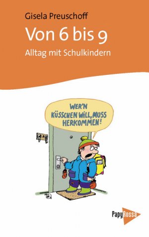 ISBN 9783894380236: Von 6 bis 9: Alltag mit Schulkindern