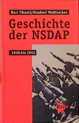 ISBN 9783894381349: Geschichte der NSDAP 1920 - 1945