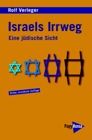 ISBN 9783894383947: Israels Irrweg - Eine jüdische Sicht