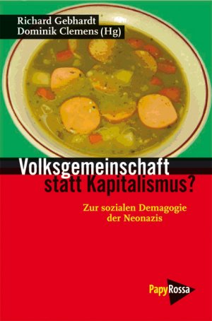 ISBN 9783894384081: Volksgemeinschaft statt Kapitalismus? - Zur sozialen Demagogie der Neonazis