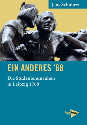 ISBN 9783894387709: Ein anderes ’68 – Die Studentenunruhen in Leipzig 1768