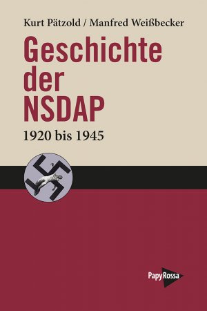 ISBN 9783894388546: Geschichte der NSDAP