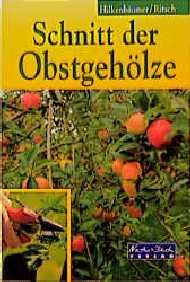 ISBN 9783894403423: Schnitt der Obstgehölze