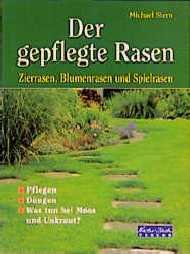 gebrauchtes Buch – Michael Stern – Der gepflegte Rasen