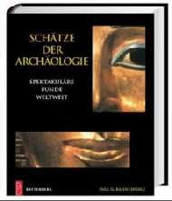 ISBN 9783894414917: Schätze der Archäologie – Spektakuläre Funde der Welt