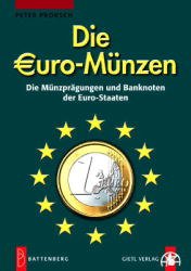 ISBN 9783894415235: Die Euro-Münzen - Die Münzprägungen und Banknoten der Euro-Staaten