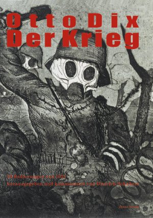 Dietrich Schubert (Herausgeber) - Otto Dix  Der Krieg. 50 Radierungen