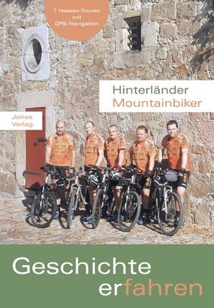 ISBN 9783894453619: Geschichte erfahren – 7 Hessen-Touren mit GPS-Navigationsdaten und TV-Beiträgen auf DVD