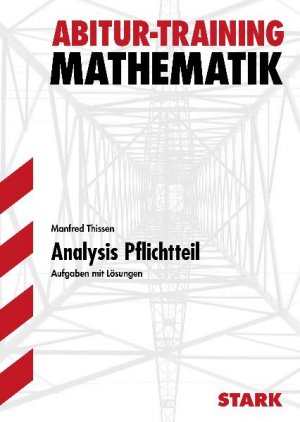 ISBN 9783894491116: Abitur-Training Mathematik / Analysis Pflichtteil