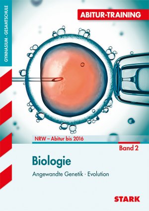 ISBN 9783894491611: STARK Abitur-Training - Biologie 2 Nordrhein-Westfalen