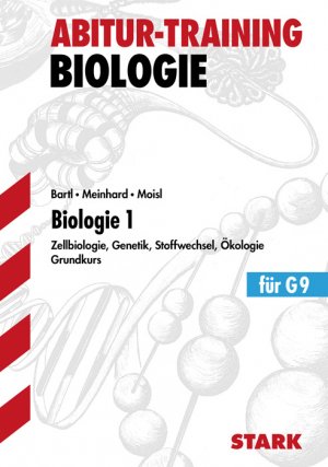 ISBN 9783894491840: Biologie. 1: Zellbiologie, Genetik, Stoffwechsel, Ökologie / [Siegmund] Bartl [Brigitte] Meinhard [Franz] Moisl